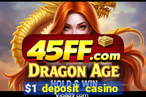 $1 deposit casino 2018 nz